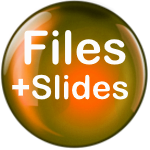 Files and Slides