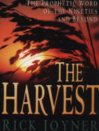 The Harvest by Rick Joyner